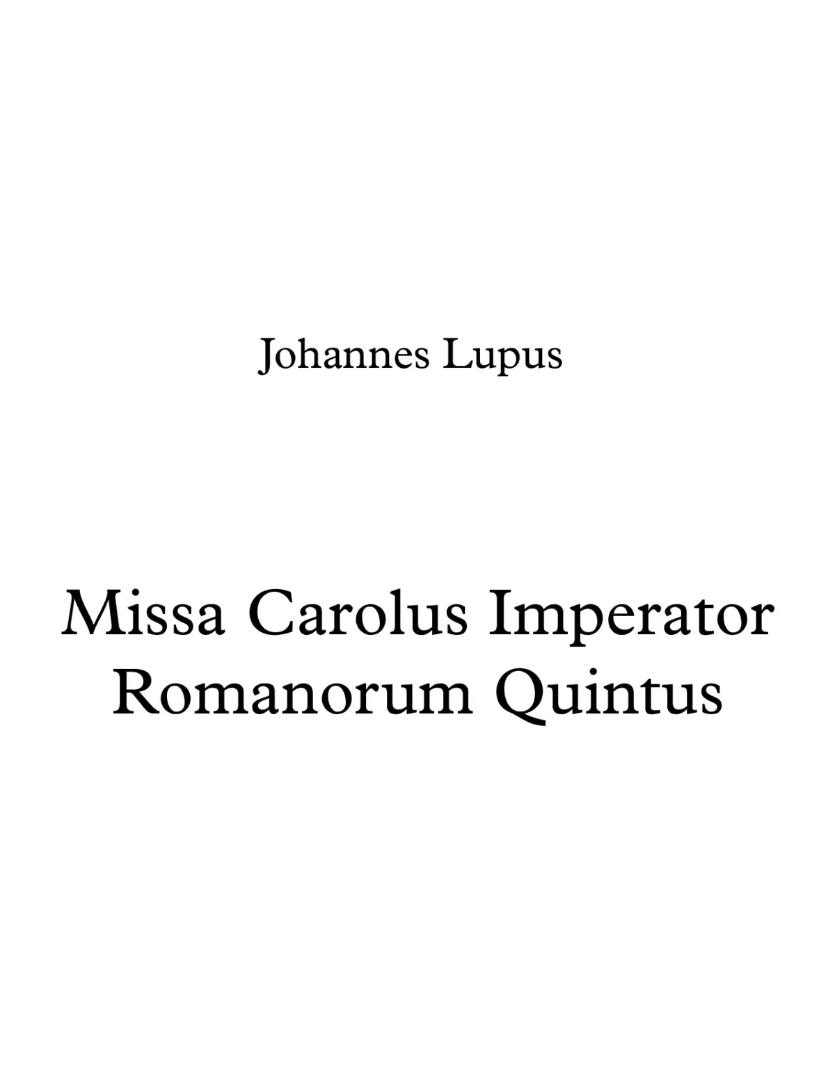 Missa Carolus Imperator Romanorum - Page 1