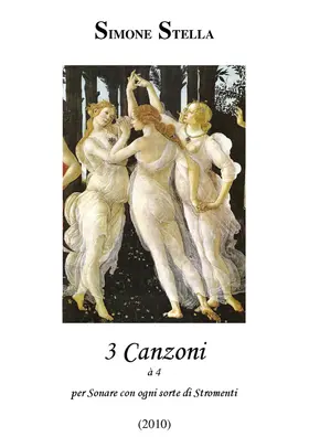 3 Canzoni à 4