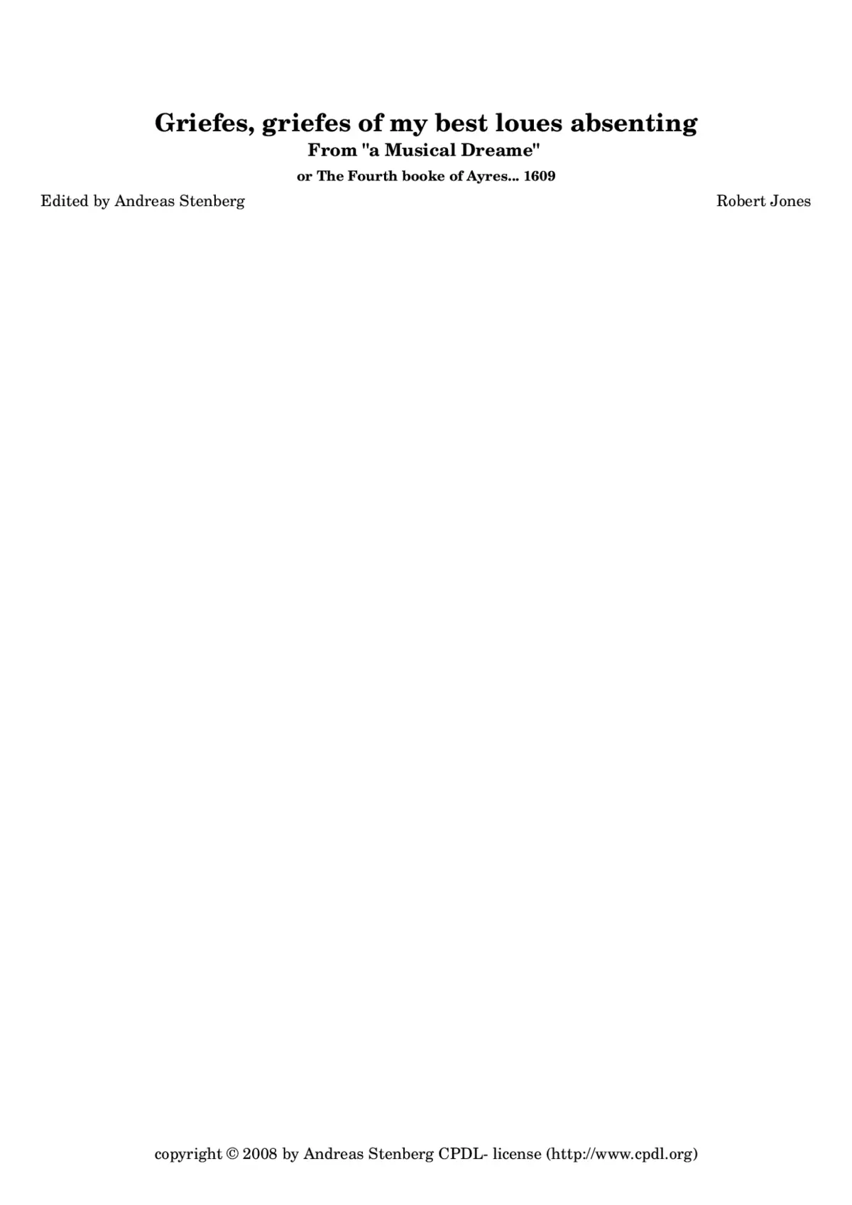 Griefe, griefe of my best loves absenting - Page 1