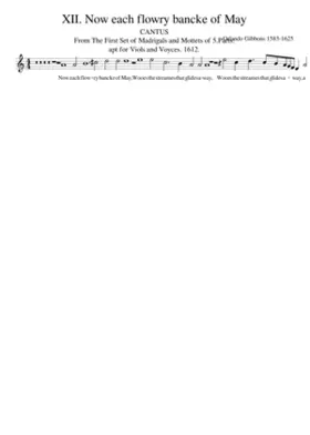 XII. Now each flowry bancke of May