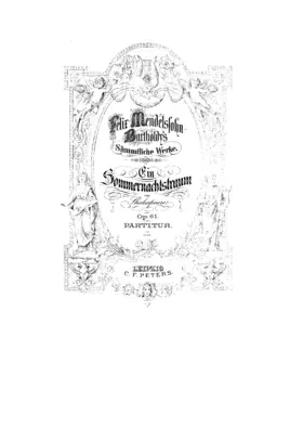 Musik zu ''Ein Sommernachtstraum''