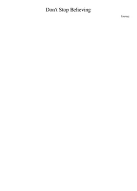 Don't Stop Believin'