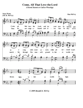 Come, all that love the Lord