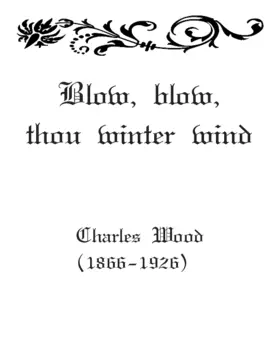 Blow, blow, thou winter wind