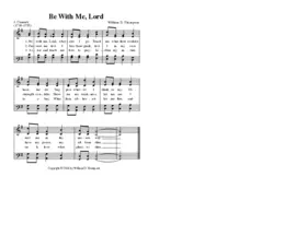 Be with me, Lord