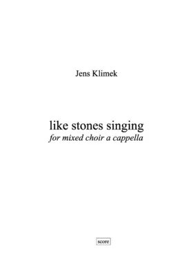 Like stones singing