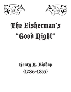 The Fisherman’s “Good Night”