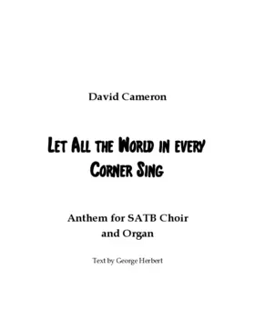 Let all the world in every corner sing