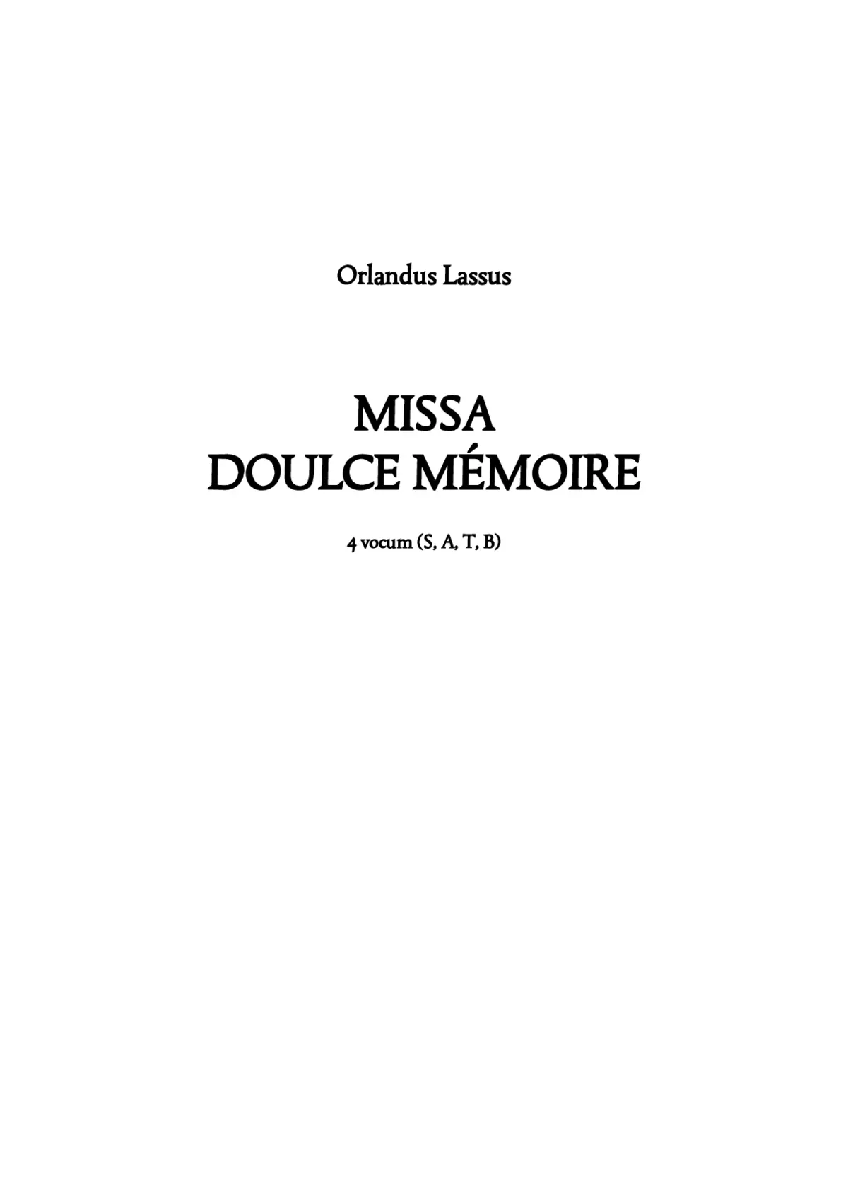 Missa Doulce mémoire - Page 1