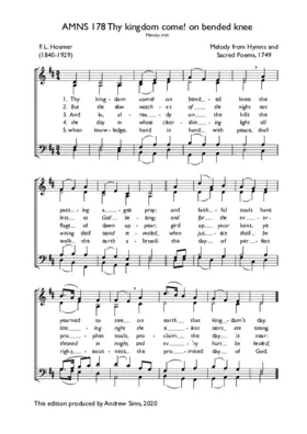 Thy kingdom come! on bended knee