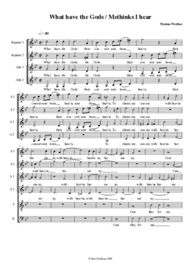 What have the Gods / Me thinks I hear