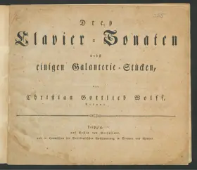 3 Clavier-Sonaten nebst einigen Galanterie-Stücken