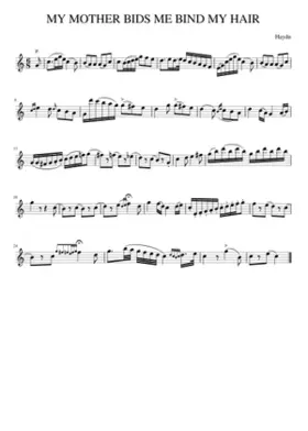 MY MOTHER BIDS ME BIND MY HAIR