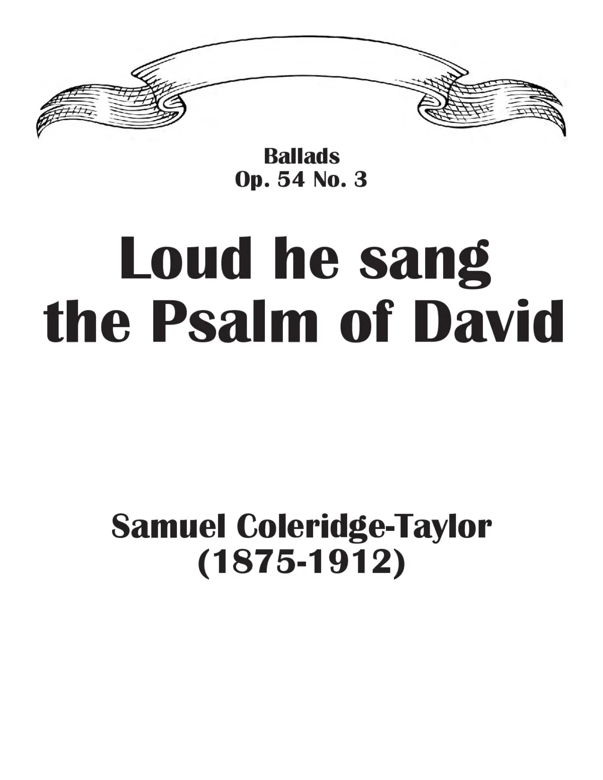 Loud he sang the Psalm of David - Page 1