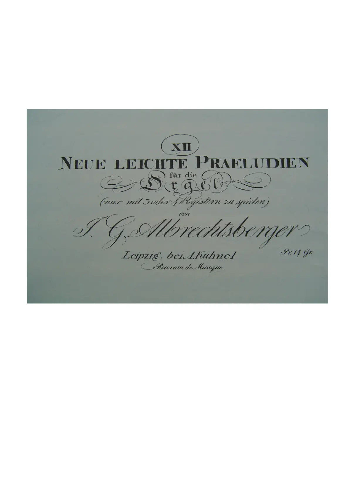 12 Neue leichte Praeludien nur mit 3 oder 4 Registern zu spielen - Page 1