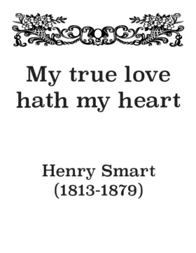 My true love hath my heart