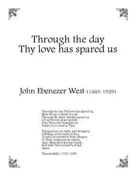 Through the day Thy love has spared us