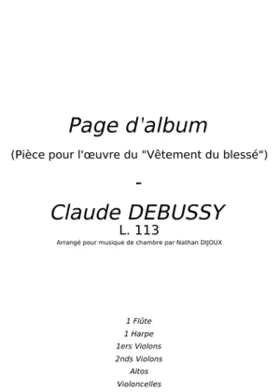 Page d'album (Pièce pour l'œuvre du Vêtement du blessé) - Arrangé pour musique de chambre