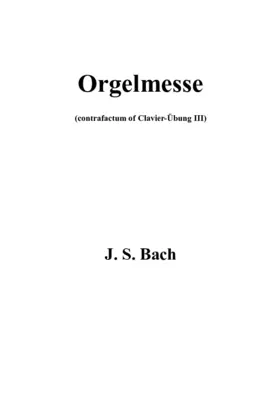 Orgelmesse (Latin unison contrafactum)