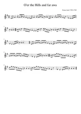 O'er the Hills and far awa