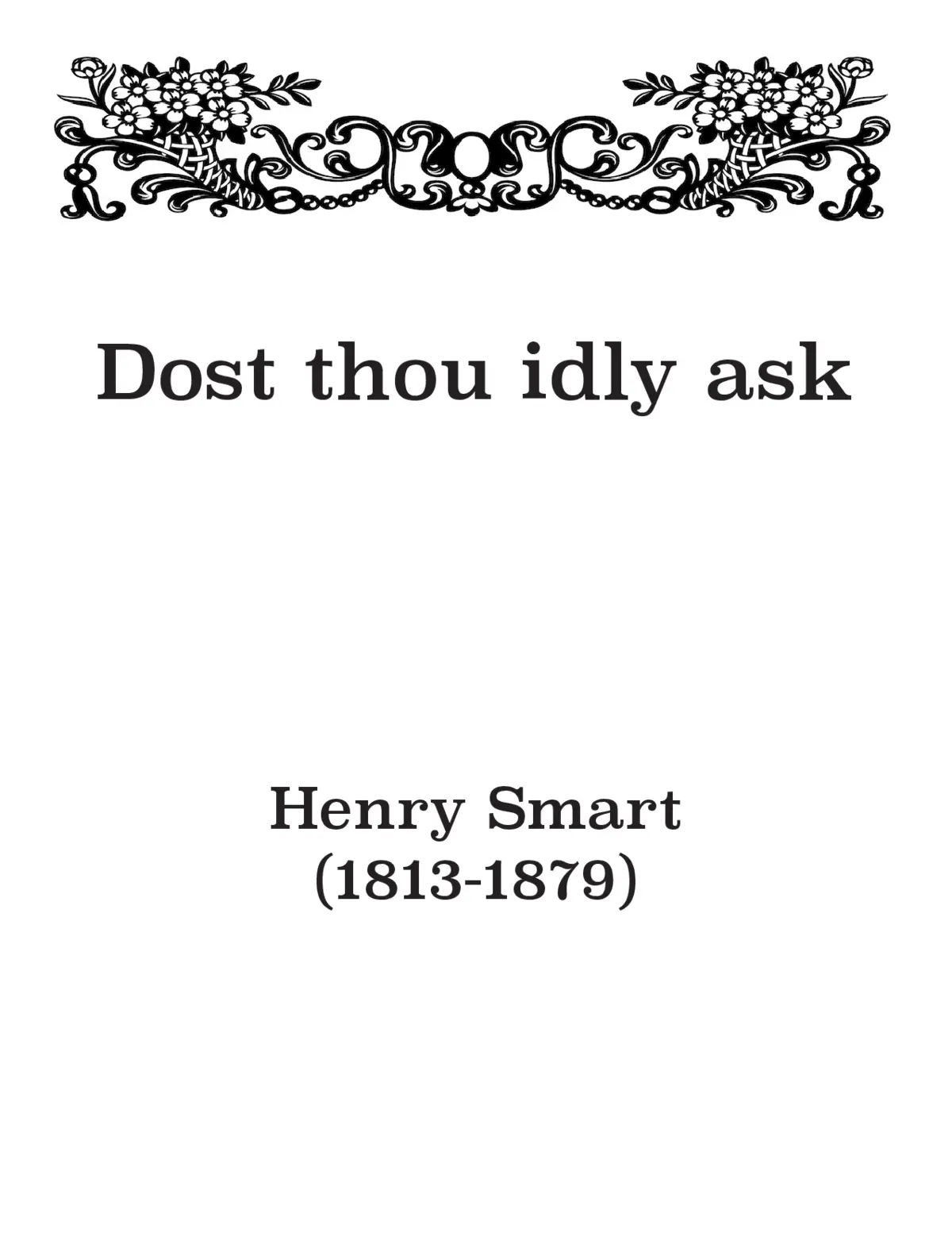 Dost thou idly ask? - Page 1