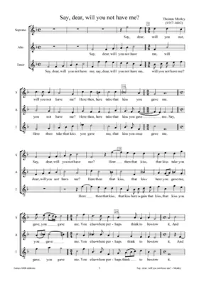 Say dear, will you not have me?