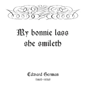 My bonny lass she smileth