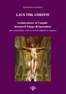 Laus tibi, Christe